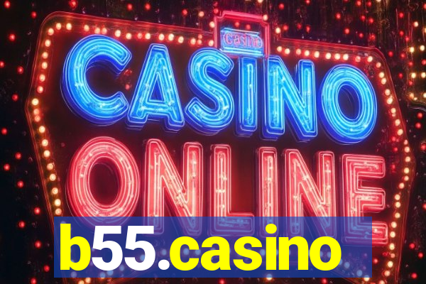 b55.casino