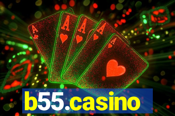 b55.casino