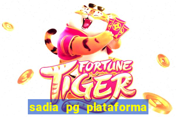 sadia pg plataforma de jogos