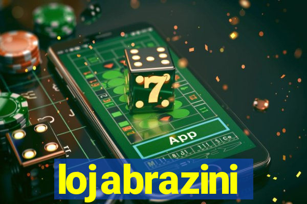 lojabrazini