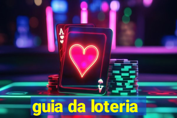 guia da loteria
