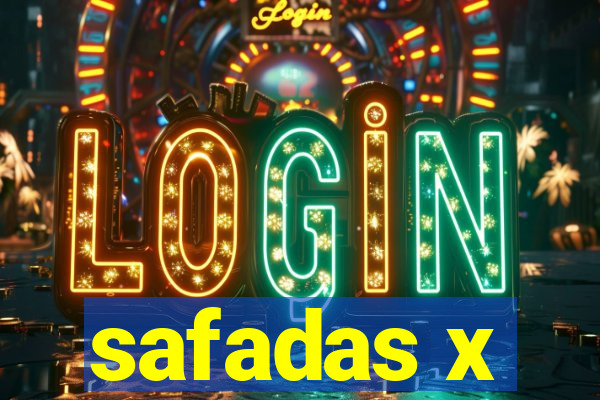 safadas x