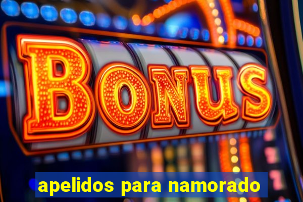 apelidos para namorado