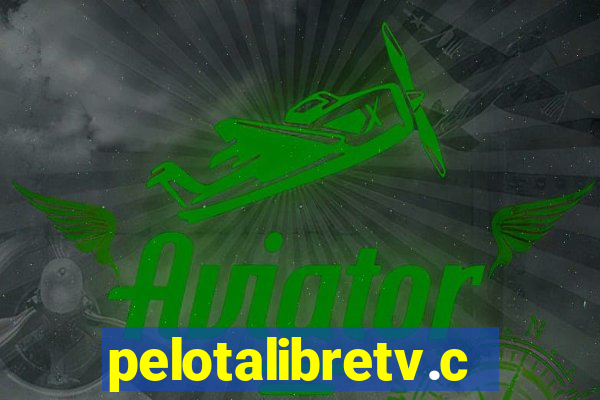 pelotalibretv.com