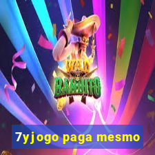 7yjogo paga mesmo