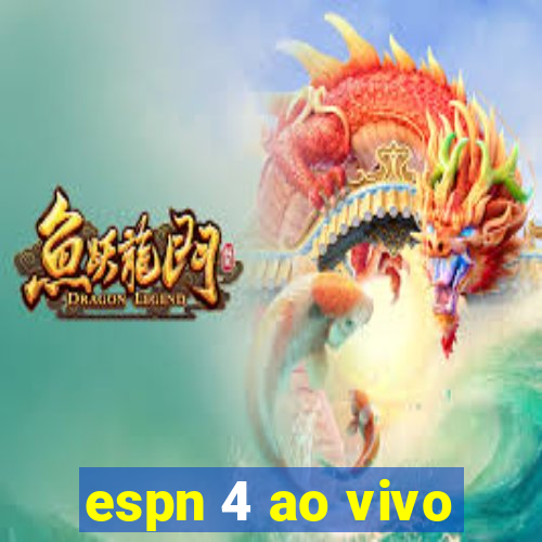 espn 4 ao vivo