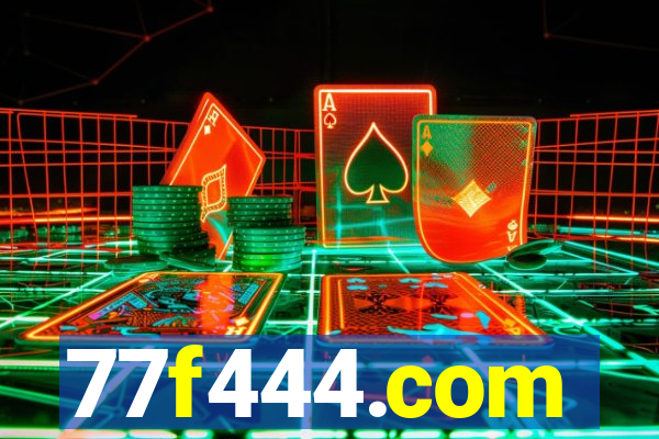 77f444.com