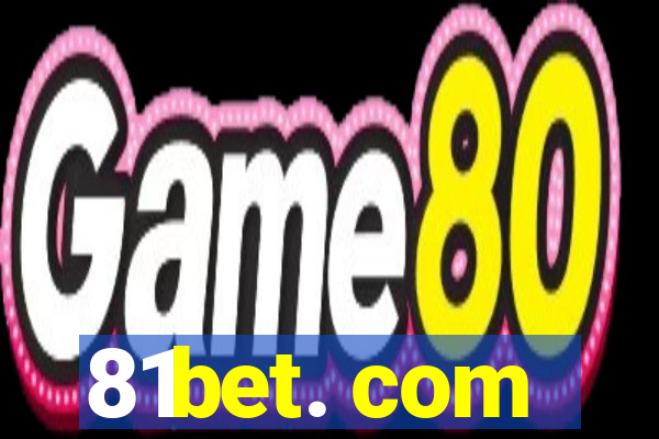 81bet. com