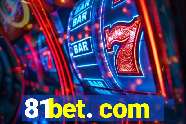 81bet. com