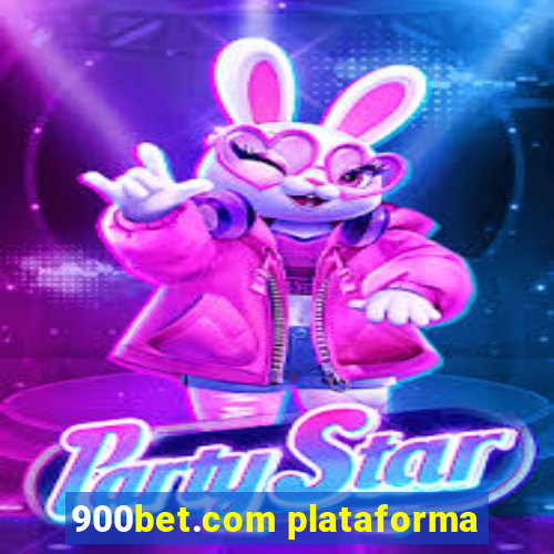 900bet.com plataforma