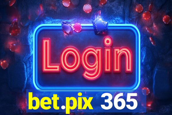 bet.pix 365