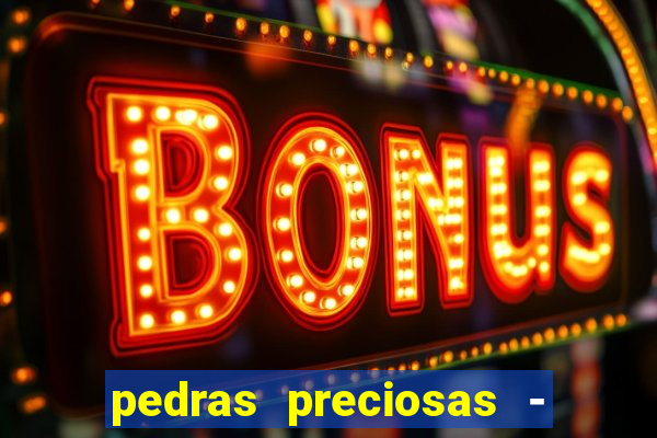 pedras preciosas - jogos - racha cuca