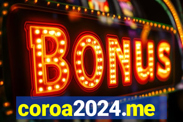 coroa2024.me