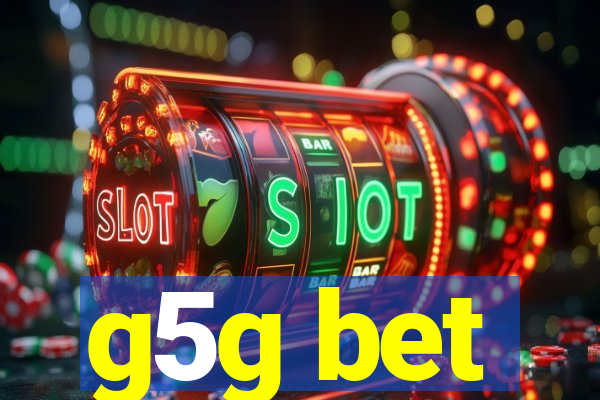g5g bet