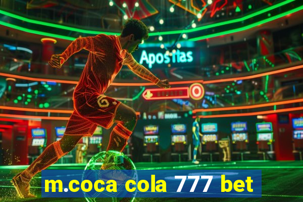 m.coca cola 777 bet