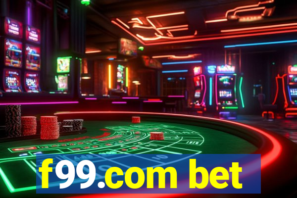 f99.com bet