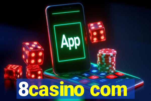 8casino com