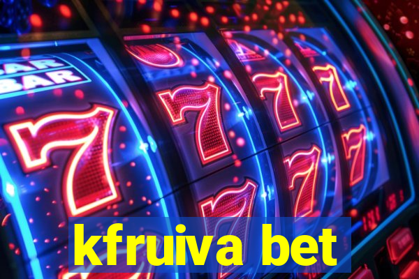 kfruiva bet