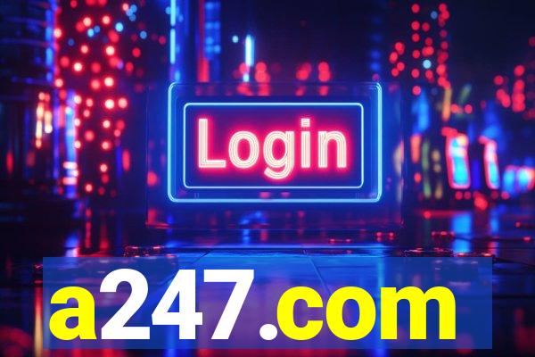 a247.com