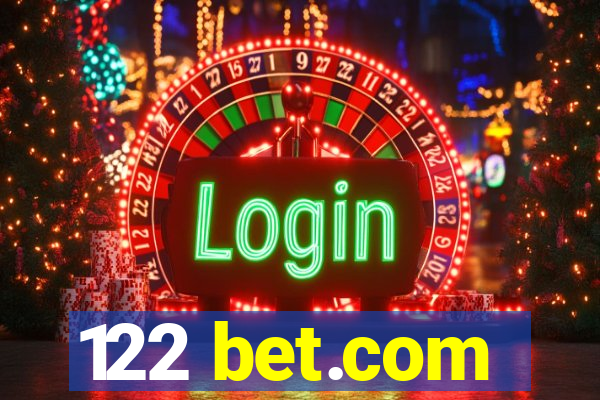 122 bet.com