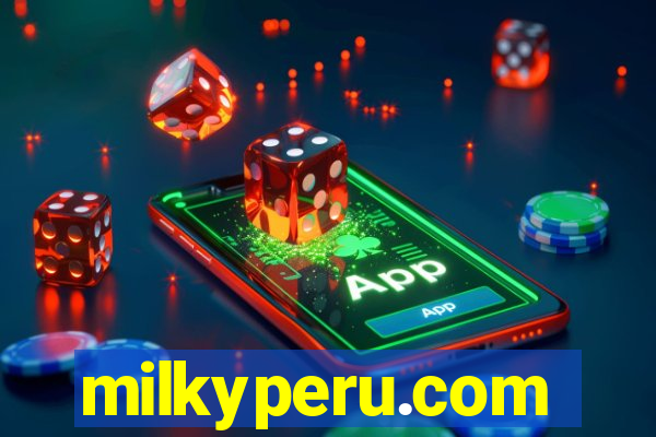 milkyperu.com