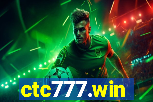 ctc777.win