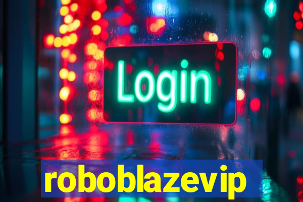 roboblazevip