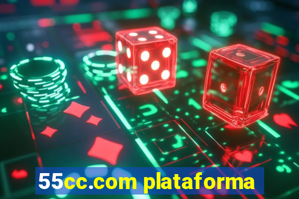 55cc.com plataforma