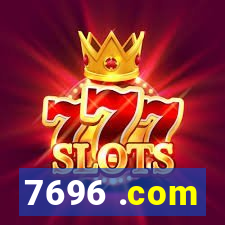 7696 .com