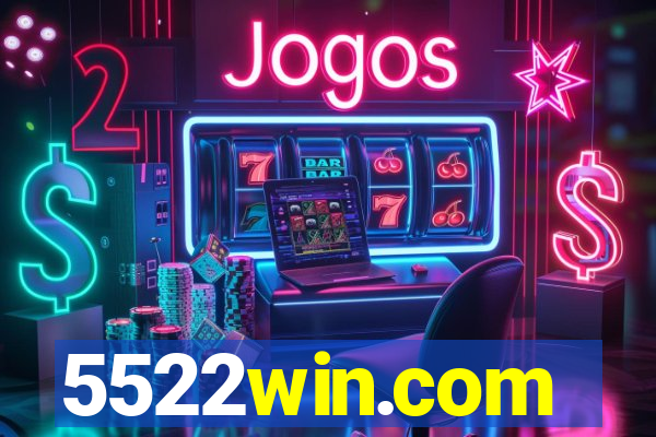 5522win.com