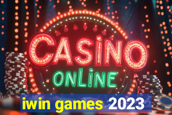 iwin games 2023