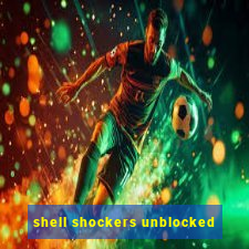 shell shockers unblocked