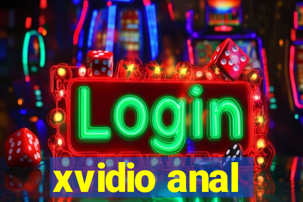 xvidio anal