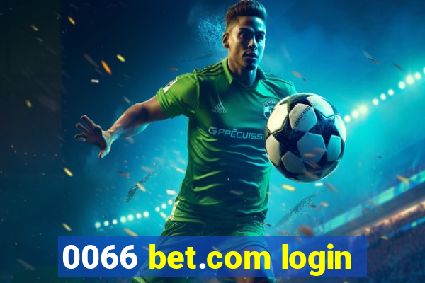 0066 bet.com login