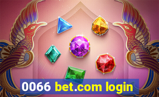 0066 bet.com login