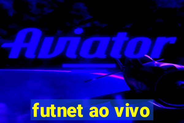 futnet ao vivo