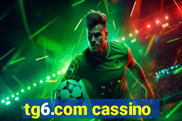 tg6.com cassino