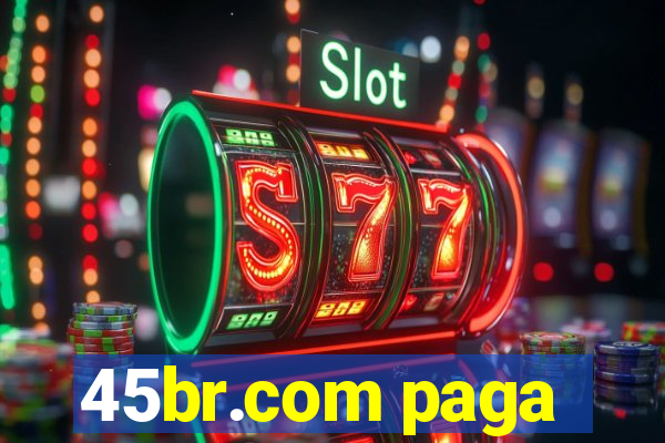 45br.com paga