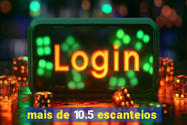 mais de 10.5 escanteios