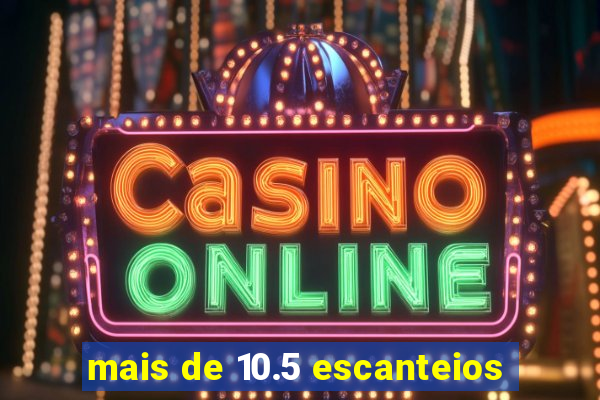 mais de 10.5 escanteios