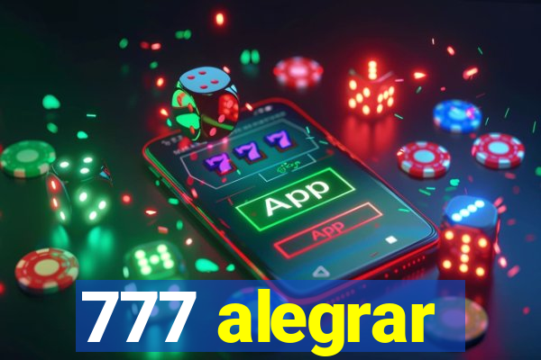 777 alegrar