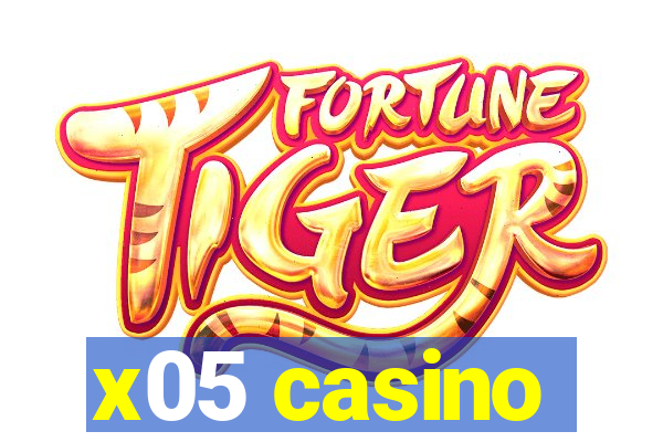 x05 casino