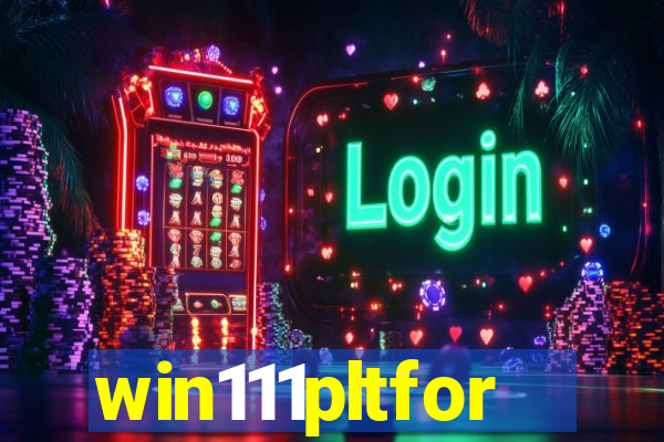 win111pltfor