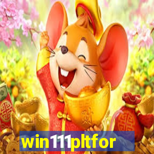 win111pltfor