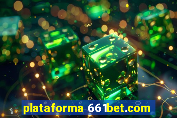 plataforma 661bet.com