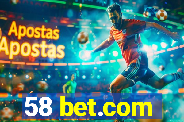 58 bet.com