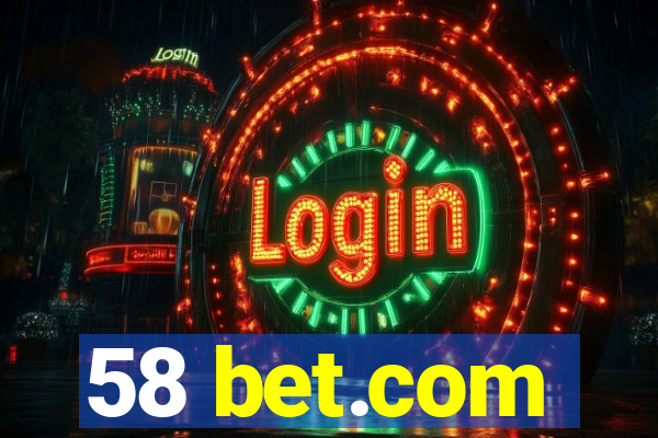 58 bet.com