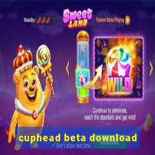 cuphead beta download