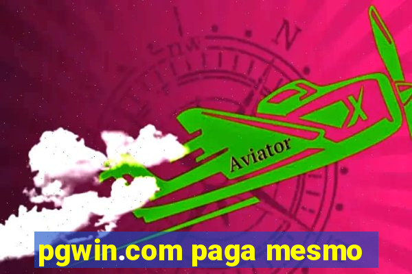 pgwin.com paga mesmo