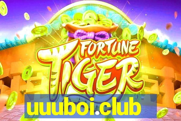 uuuboi.club